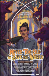 Never Too Old to Save the World
