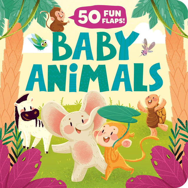 Baby Animals (50 Fun Flaps)