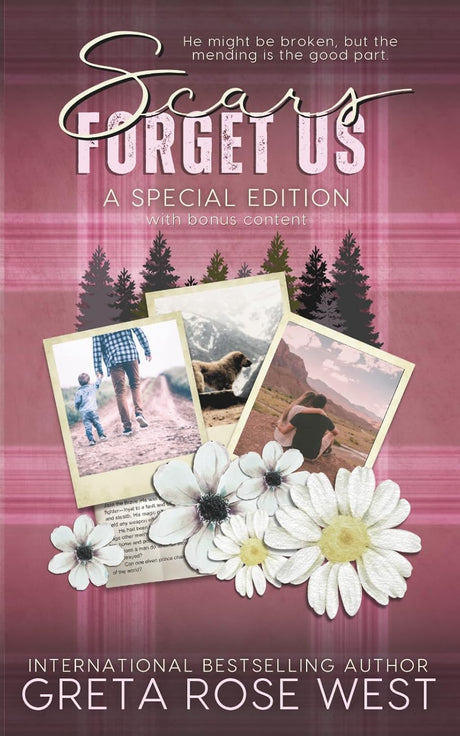 Scars Forget Us