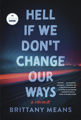 Hell If We Don't Change Our Ways