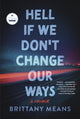 Hell If We Don't Change Our Ways