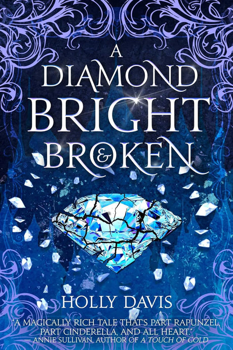 A Diamond Bright and Broken