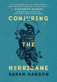 Conjuring the Hurricane