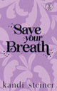 Save Your Breath