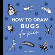 Bugs: How to Draw Books for Kids