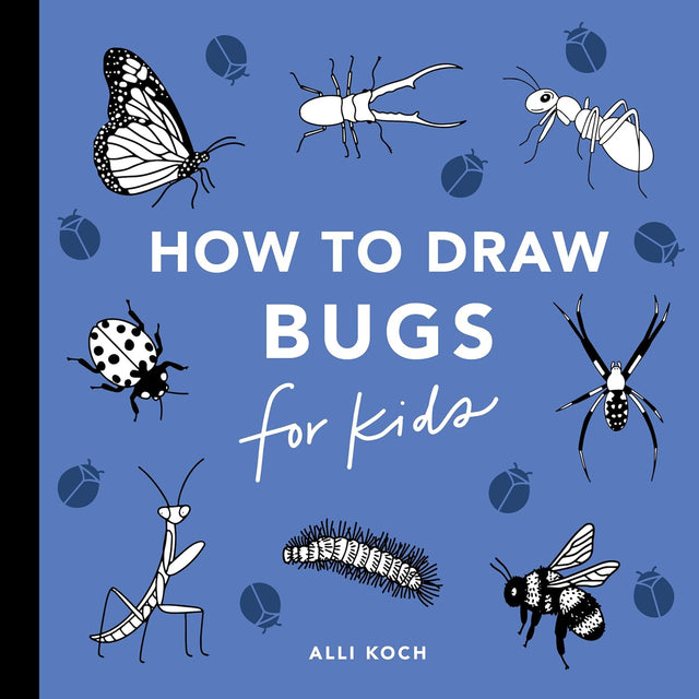 Bugs: How to Draw Books for Kids