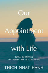 Our Appointment with Life