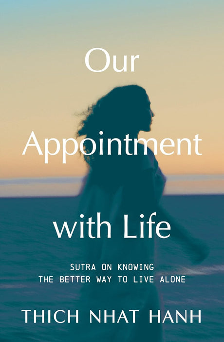Our Appointment with Life