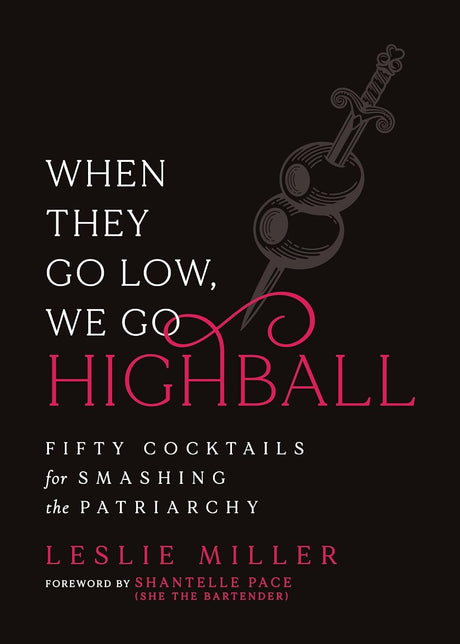 When They Go Low, We Go Highball