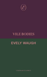 Vile Bodies