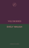 Vile Bodies