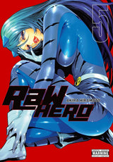 RaW Hero, Vol. 5