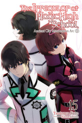 The Irregular at Magic High School, Vol. 15 (light novel)