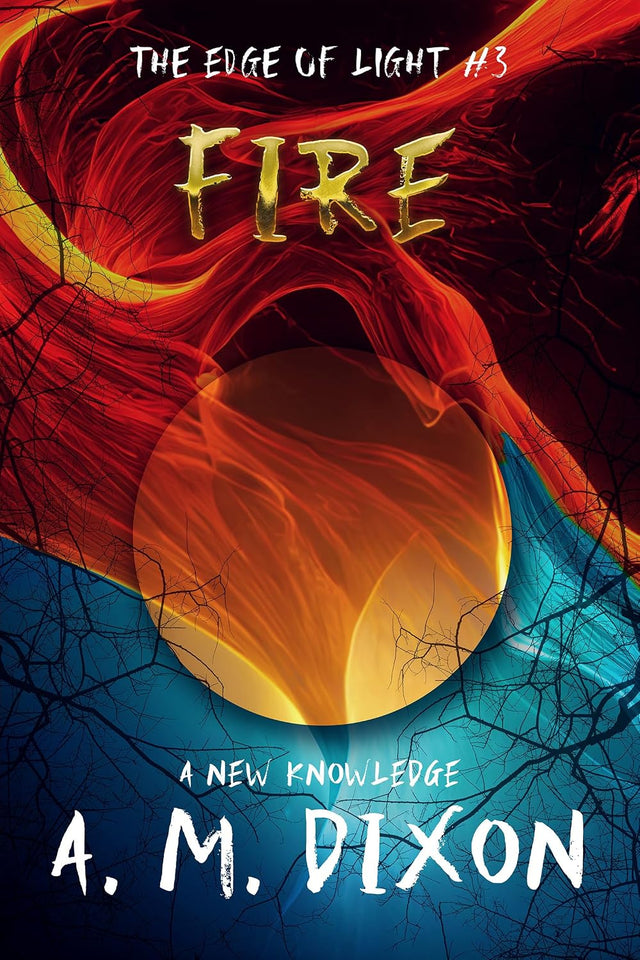 Edge of Light Trilogy 3 Fire