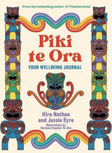 Piki te Ora: Your Wellbeing Journal