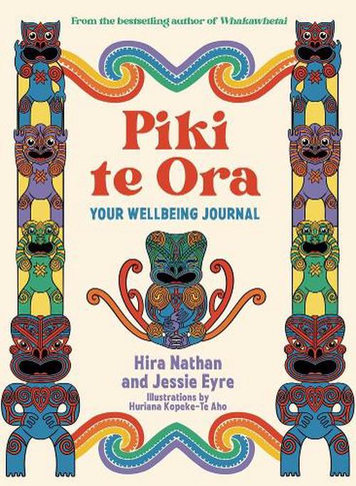 Piki te Ora: Your Wellbeing Journal