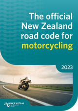 Road Code Official New Zealand For Motorcycling 2023