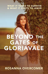 Beyond the Gates of Gloriavale