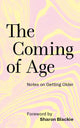 The Coming of Age