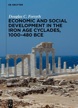 Economic and Social Development in the Iron Age Cyclades, 1000–480 BCE