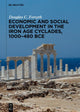 Economic and Social Development in the Iron Age Cyclades, 1000–480 BCE