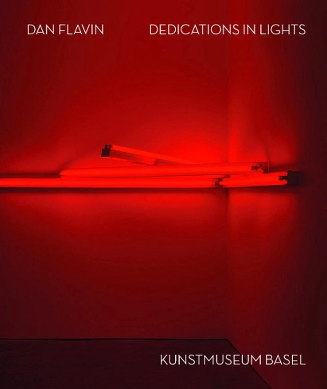 Dan Flavin: Dedications in Lights (Bilingual edition)