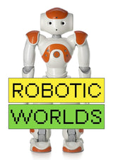 Robotic Worlds
