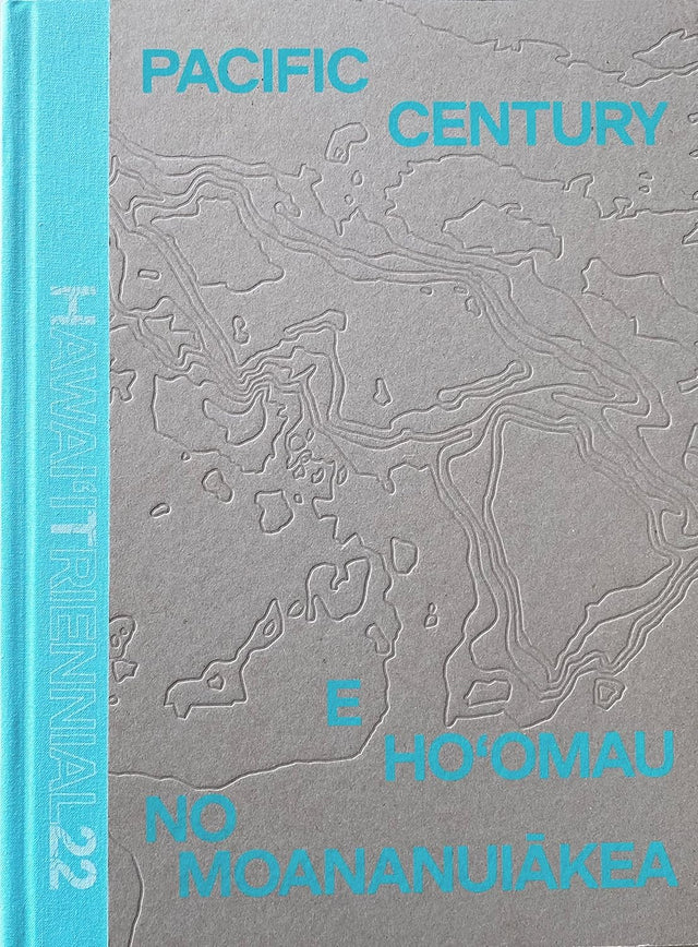 Pacific Century: E Ho'omau no Moananuiakea