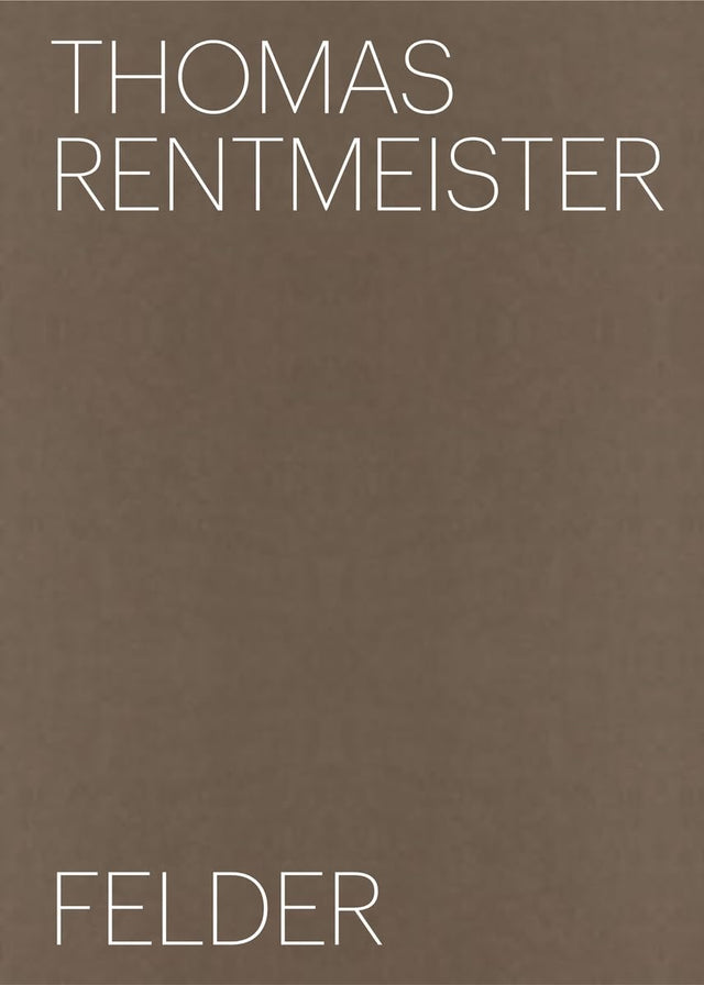 Thomas Rentmeister: Felder