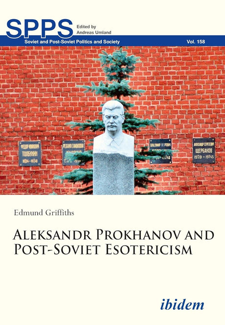 Aleksandr Prokhanov and Post-Soviet Esotericism