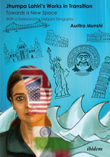 Jhumpa Lahiri's Works in Transition: Towards a New Space
