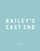 Bailey's East End