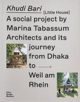 Khudi Bari  and its journey from Dhaka to Weil am Rhein