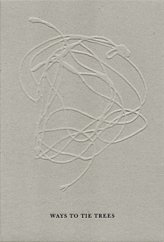 Woong Soak Teng: Ways to Tie Trees