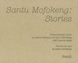Santu Mofokeng: Stories