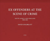 David Goldblatt: Ex Offenders