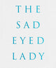 Harf Zimmerman: The SadEyed Lady