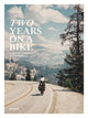 Two Years on a Bike