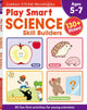 Play Smart Science Skill Builders