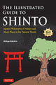 The Illustrated Guide to Shinto