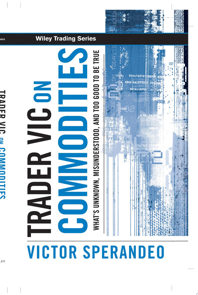 Trader Vic on Commodities