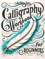 Calligraphy Workbook for Beginners:Simple and Modern Handwriting - A B