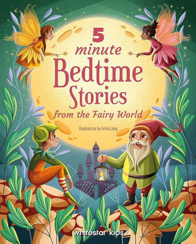 5 Minute Bedtime Stories from the Fairy World