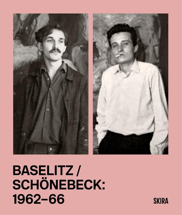 Baselitz / Schönebeck 1962-1966