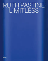 Ruth Pastine: Limitless