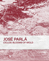 Ciclos: Blooms of Mold