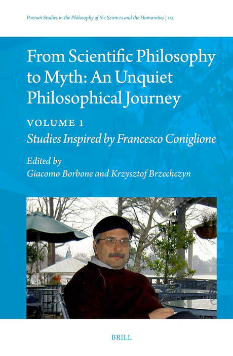 From Scientific Philosophy to Myth: An Unquiet Philosophical Journey