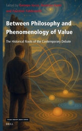 Between Philosophy and Phenomenology of Value