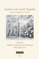 Racine’s Late Greek Tragedies