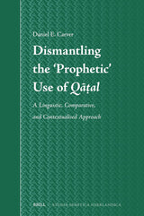 Dismantling the ‘Prophetic’ Use of Qāṭal